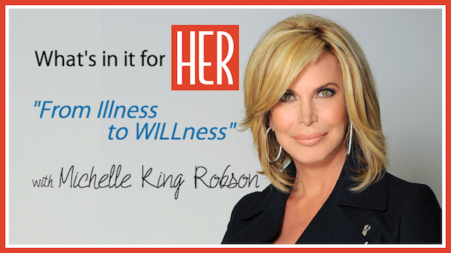 What's In It for HER: From Illness to Willness 